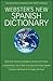 Webster's New Spanish Dictionary