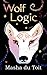 Wolf Logic (Crooked World Book 2)