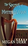The Secret of Mermaid Cove by Megan Derr