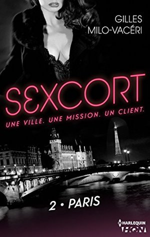 Sexcort - 2. Paris (French Edition)