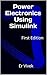Power Electronics Using Sim...