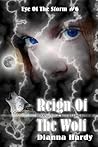Reign Of The Wolf by Dianna Hardy