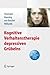 Kognitive Verhaltenstherapie depressiven Grübelns by Tobias Teismann