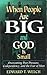 When People Are Big and God is Small by Edward T. Welch