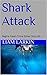 Shark Attack: Regina Freeh Crime Solver Story #3 (Regina Freeh Crime Solver Series)