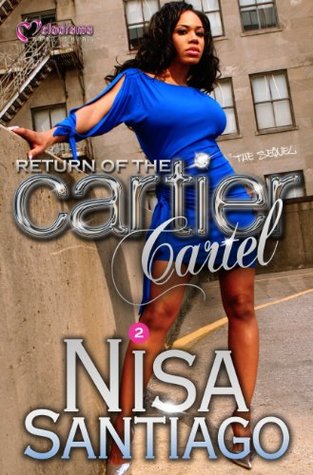 Return of the Cartier Cartel (Cartier Cartel #2)