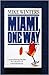 Miami, One Way