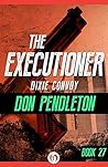 Dixie Convoy (The Executioner, #27)