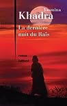 La dernière nuit du Raïs by Yasmina Khadra