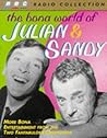 The Bona World of Julian and Sandy The Bona World of Julian and Sandy
