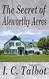 The Secret of Aleworthy Acres