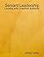 Servant Leadership by James Tarter