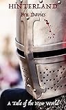 Hinterland: A tale of the New World Hinterland: A tale of the New World