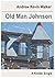 Old Man Johnson