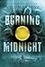 Burning Midnight