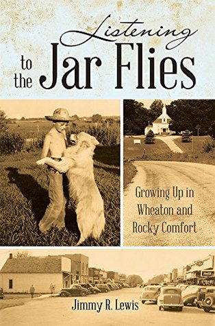 Listening to the Jar Flies: Growing Up in Wheaton and Rocky Comfort (Kindle Edition)