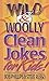 Wild & Woolly Clean Jokes for Kids!