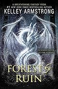 Forest of Ruin (Age of Legends, #3)