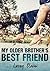 My Older Brother's Best Friend