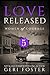 Love Released: Episode Five...