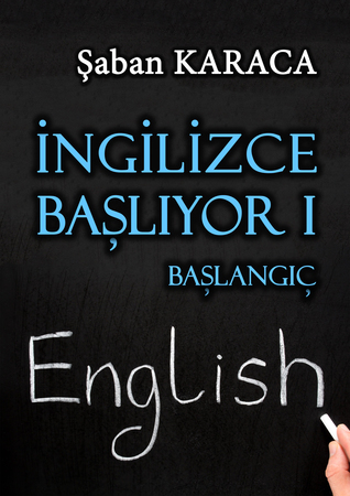 İngilizce Başlıyor I - Başlangıç