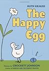 The Happy Egg by Ruth Krauss
