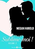 Sublime-moi ! - volume 2
