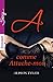 A comme Attache-moi (Sexy) (French Edition)