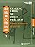 El Nuevo Libro de Chino Practico: Libro de Ejercicios 1 (Spanish and Chinese Edition)