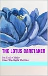 The Lotus Caretaker (The Lotus Caretaker #1)