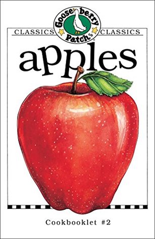 Apples Cookbook (Gooseberry Patch Classics 2)