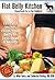 The Flat-Belly Kitchen by Catherine Ebeling