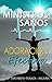 Ministros sanos, adoracion efectiva (Spanish Edition)