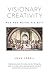Visionary Creativity: How N...