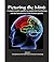 Picturing the Mind Vol 1: I...