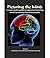 Picturing the Mind Vol 1: Introduction to the Field theory of Human Functioning