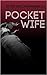 Pocket Wife