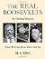 The REAL Roosevelts: An Omi...