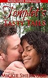 Templet's Tasty Tails: Bayou Love Romances