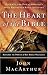The Heart Of The Bible: Explore The Power Of Key Bible Passages
