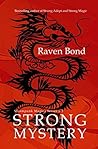 Strong Mystery: Murder, Mystery and Magic Books 1-3 (Steampunk Magica)