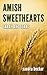 Amish Sweethearts: Sarah and Isaac (Amish Countryside Book 12)