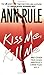 Kiss Me, Kill Me and Other ...
