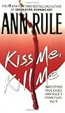 Kiss Me, Kill Me ...