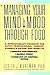 Managing Your Mind and Mood Through Food by Judith J. Wurtman