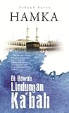 Di Bawah Lindungan Ka'bah by Hamka