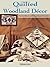 Quilted Woodland Decor by Debbie Field