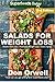 Salads for Weight Loss: Over 70 Wheat Free Cooking, Heart Healthy Cooking, Quick & Easy Cooking, Low Cholesterol Cooking,Diabetic & Sugar-Free Cooking, ... in a jar-detox green cleanse Book 62)