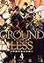 GROUNDLESS ： 4－夕陽の見えぬ街－ (アクションコミックス) (Japanese Edition)