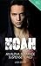 Romance Suspense: Noah #3 (Noah Dark Romance Suspense Series)